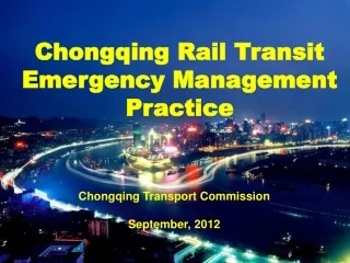 Chongqing Rail Transit Emergency Management Practice