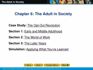 Chapter 6: The Adult in Society Case Study: The Opt-Out Revolution