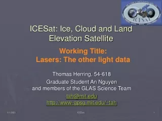ICESat: Ice, Cloud and Land Elevation Satellite