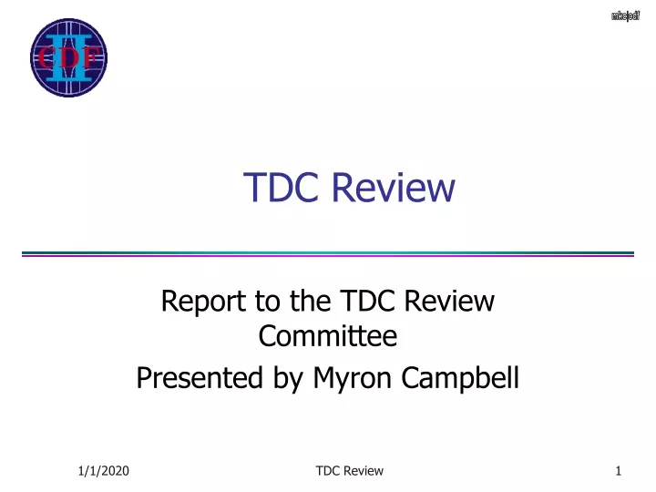tdc review