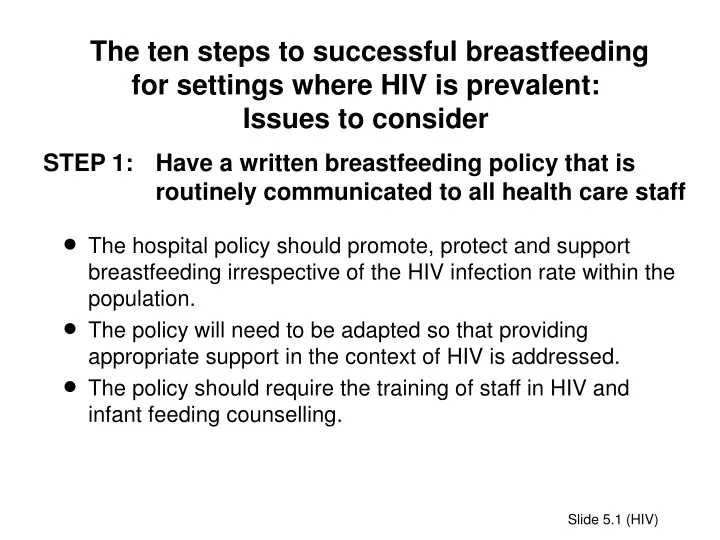 the ten steps to successful breastfeeding for settings where hiv is prevalent issues to consider