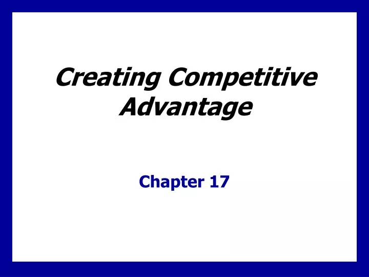 creating competitive advantage