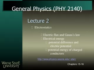 General Physics (PHY 2140)