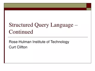 Structured Query Language – Continued