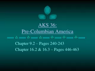 AKS 36: Pre-Columbian America