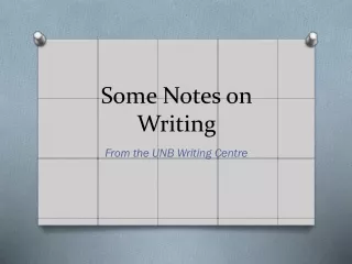 Some Notes on Writing