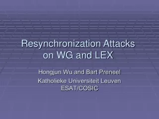 Resynchronization Attacks  on WG and LEX