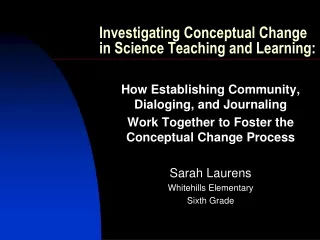 Investigating Conceptual Change in Science Teaching and Learning: