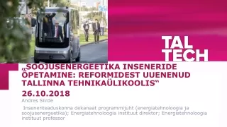 „Soojusenergeetika inseneride õpetamine: reformidest uuenenud Tallinna Tehnikaülikoolis “