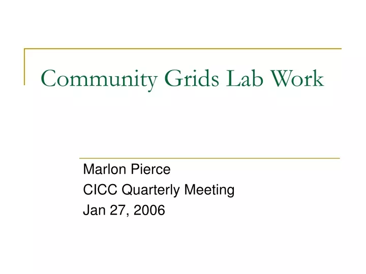 community grids lab work