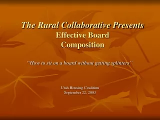 The Rural Collaborative Presents Effective Board Composition