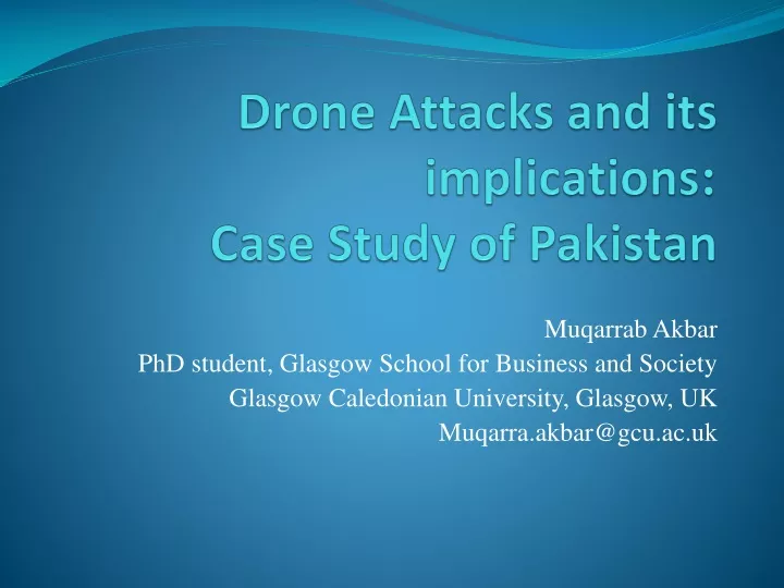 drone attacks and its implications case study of pakistan