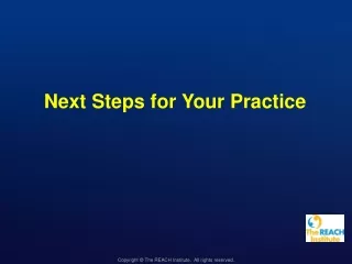 Next Steps for Your Practice
