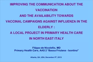 Filippo de Nicolellis, MD Primary Health Care, AAS 2 “Bassa Friulana - Isontina”