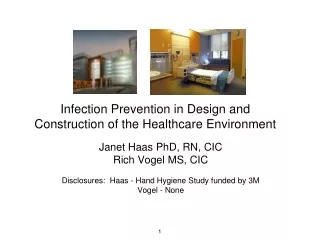 Infection Prevention in Design and Construction of the Healthcare Environment