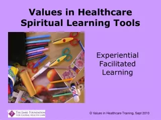 Values in Healthcare Spiritual Learning Tools