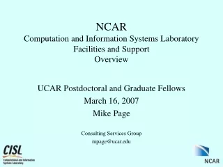 NCAR Computation and Information Systems Laboratory Facilities and Support  Overview