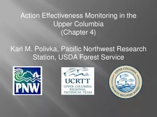 Action Effectiveness Monitoring in the  Upper Columbia (Chapter 4)