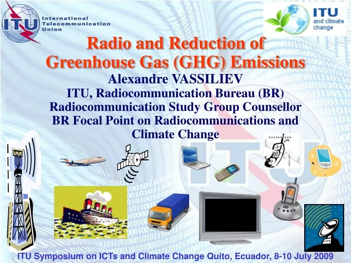 radio and reduction of greenhouse