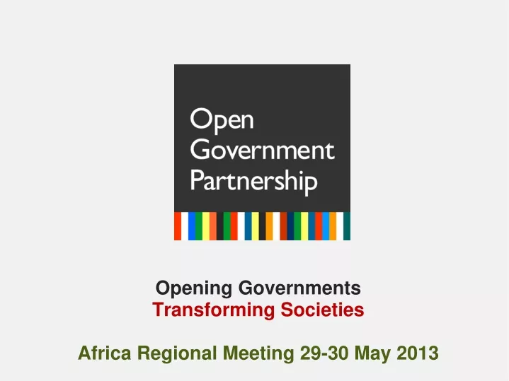 opening governments transforming societies africa
