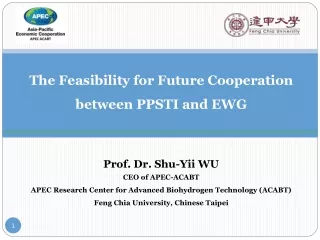 The Feasibility for Future Cooperation between PPSTI and EWG