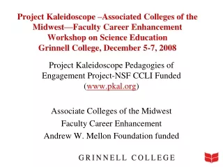 Project Kaleidoscope Pedagogies of Engagement Project-NSF CCLI Funded ( pkal )