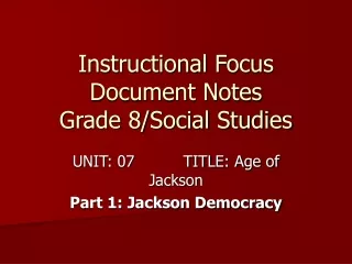 Instructional Focus Document Notes Grade 8/Social Studies