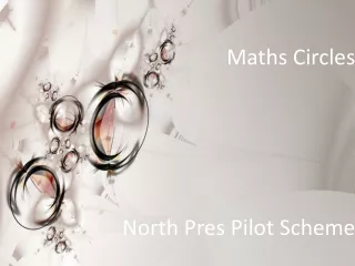 Maths Circles North Pres Pilot Scheme