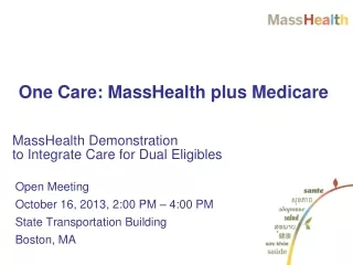 MassHealth Demonstration  to Integrate Care for Dual Eligibles