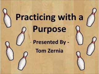 Practicing with a Purpose