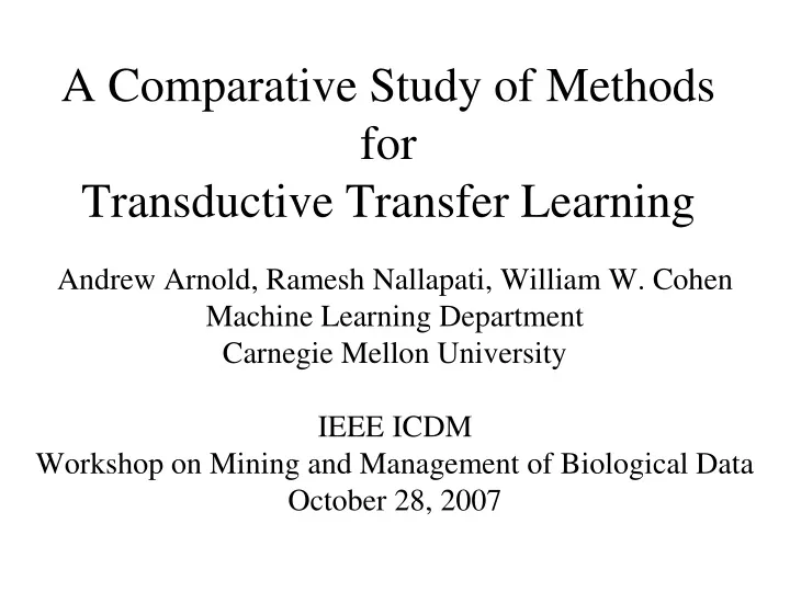 a comparative study of methods for transductive transfer learning