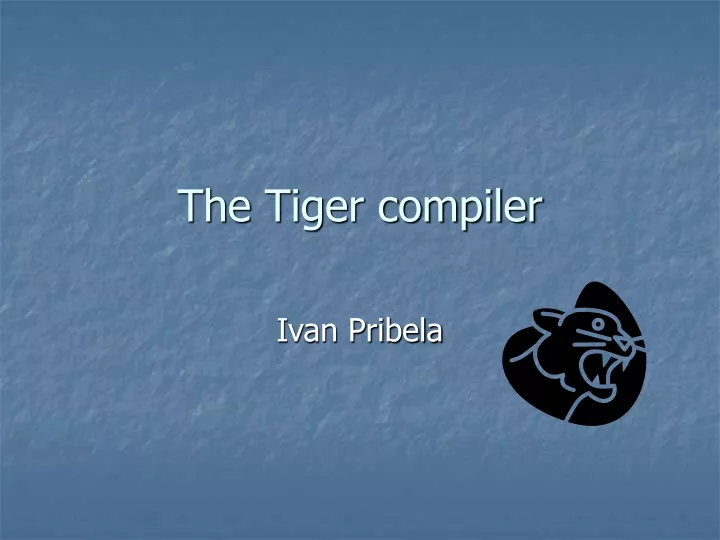 the tiger compiler