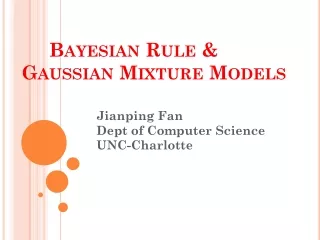 Bayesian Rule &amp;  Gaussian Mixture Models