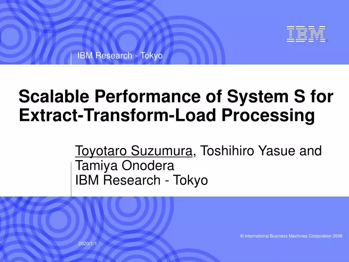 scalable performance of system s for extract transform load processing
