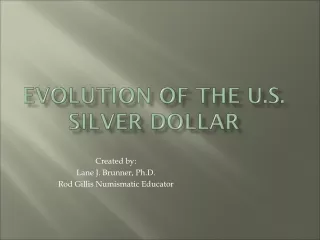 Evolution of the U.S. Silver Dollar