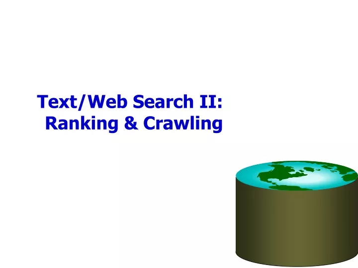 text web search ii ranking crawling