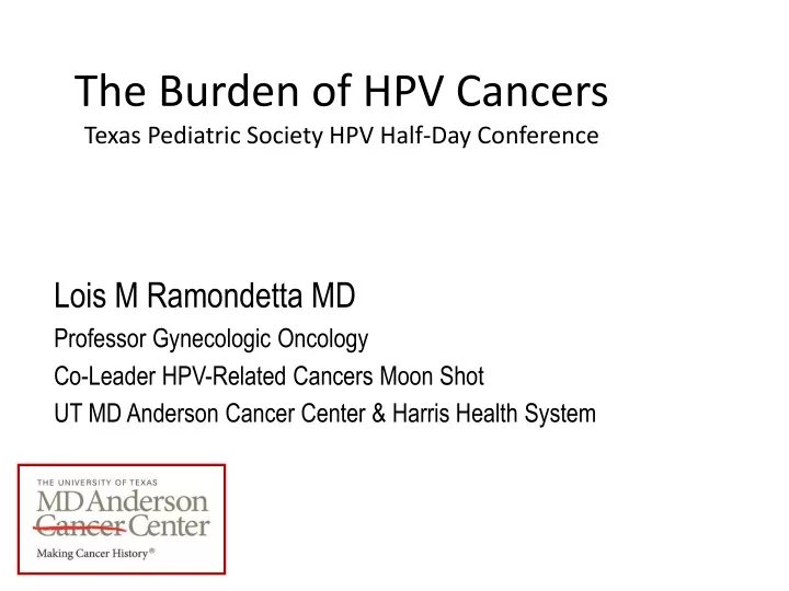 the burden of hpv cancers texas pediatric society hpv half day conference