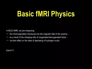 Basic fMRI Physics