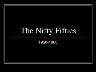 The Nifty Fifties