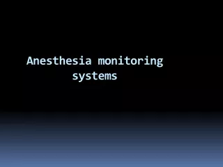 Anesthesia monitoring systems