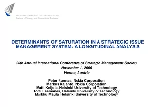 DETERMINANTS OF SATURATION IN A STRATEGIC ISSUE MANAGEMENT SYSTEM: A LONGITUDINAL ANALYSIS