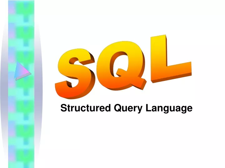 structured query language