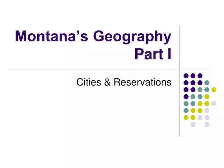 montana s geography part i