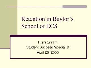 Retention in Baylor’s School of ECS