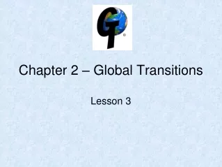 Chapter 2 – Global Transitions