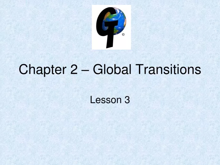 chapter 2 global transitions