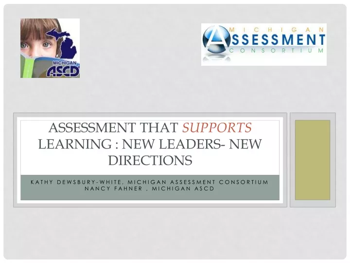 assessment that supports learning new leaders new directions
