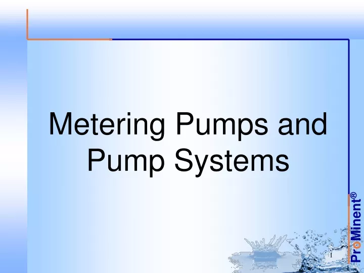 metering pumps and pump systems
