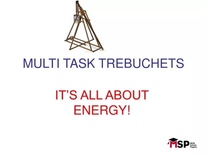 multi task trebuchets