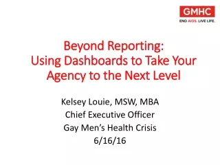 Beyond Reporting:  Using Dashboards to Take Your Agency to the Next Level